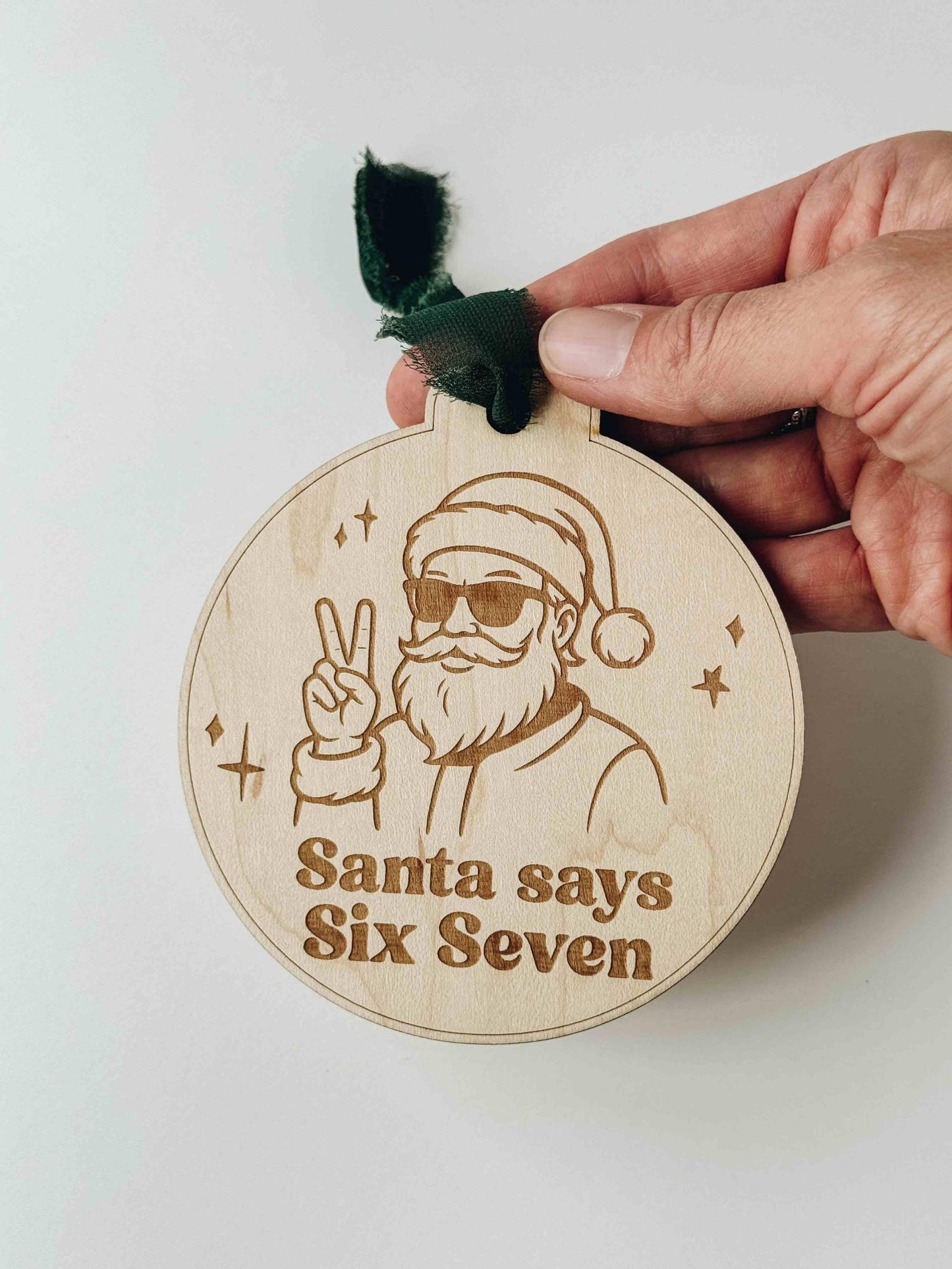 Santa Says 67 Laser Cut Maple Ornament