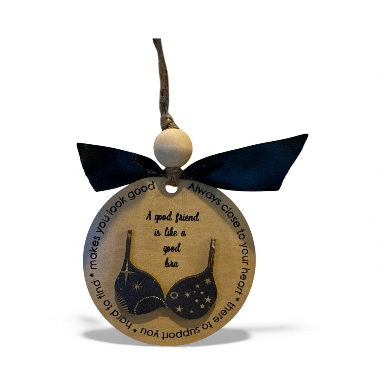 A Good Friend Is Like a Bra – Funny Best Friend Gift, Galentine’s Day, Friendship Christmas Ornament