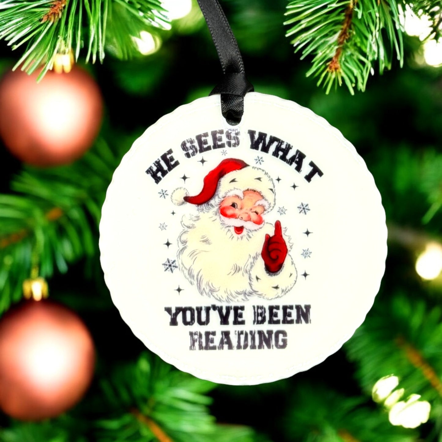 He Sees What You've Been Reading - Smutty Book Club Ornament