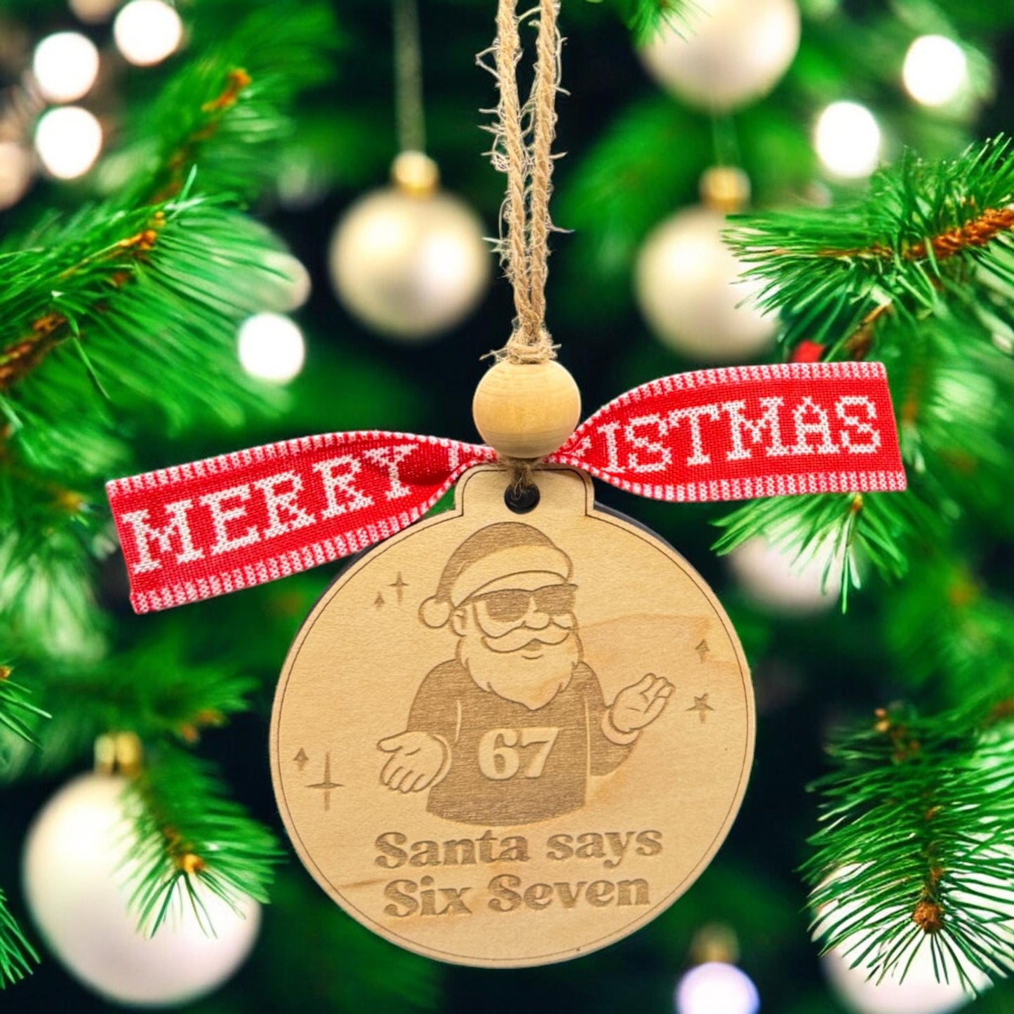 Santa Says 67 Laser Cut Maple Ornament
