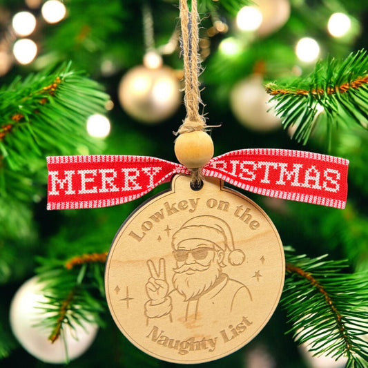 Lowkey on the Naughty List Funny Wood Santa Ornament